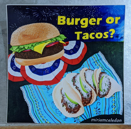 Burger or Tacos